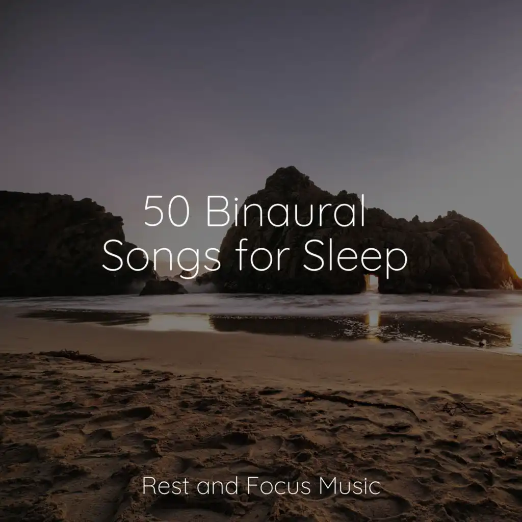 50 Binaural Songs for Sleep