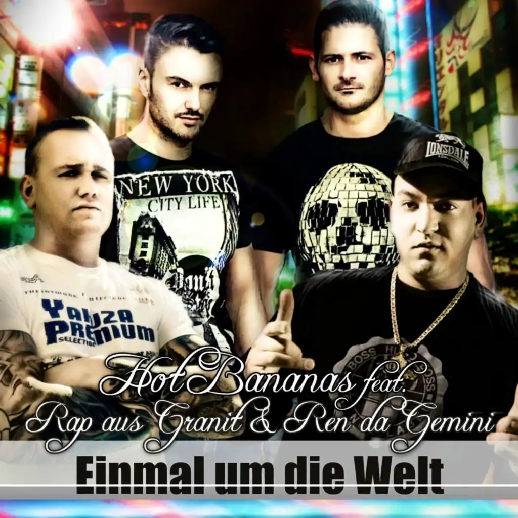 Einmal um die Welt (Radio Edit) [feat. Rap aus Granit & Ren da Gemini]