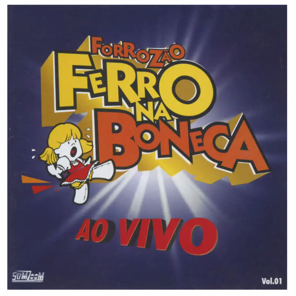 Forrozão Ferro na Boneca, Vol. 1 (Ao Vivo)