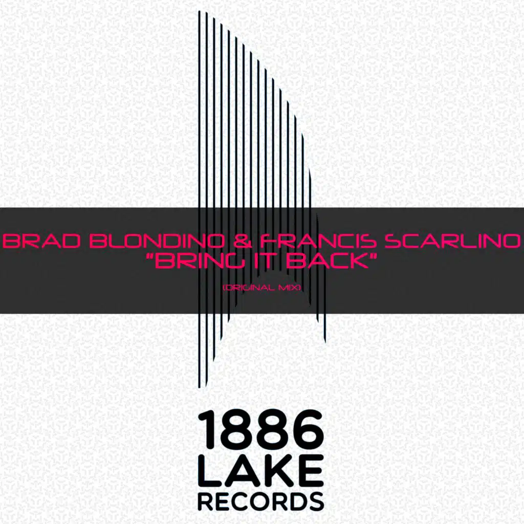 Brad Blondino & Francis Scarlino