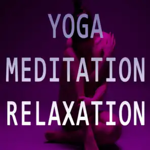 Yoga, Meditation, Relaxation