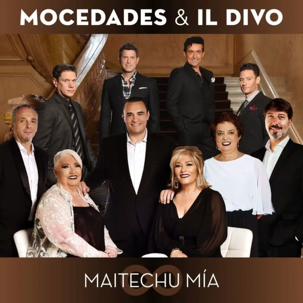 Mocedades & Il Divo