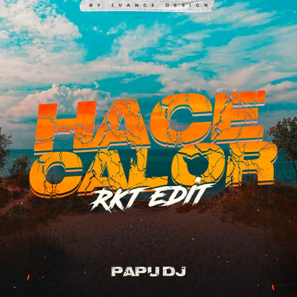 Hace Calor - Rkt Edit