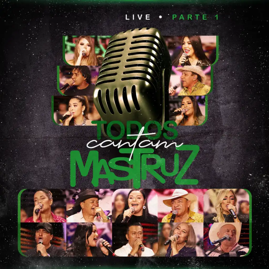 Live Todos Cantam Mastruz,  Pt. 1 (Ao Vivo)