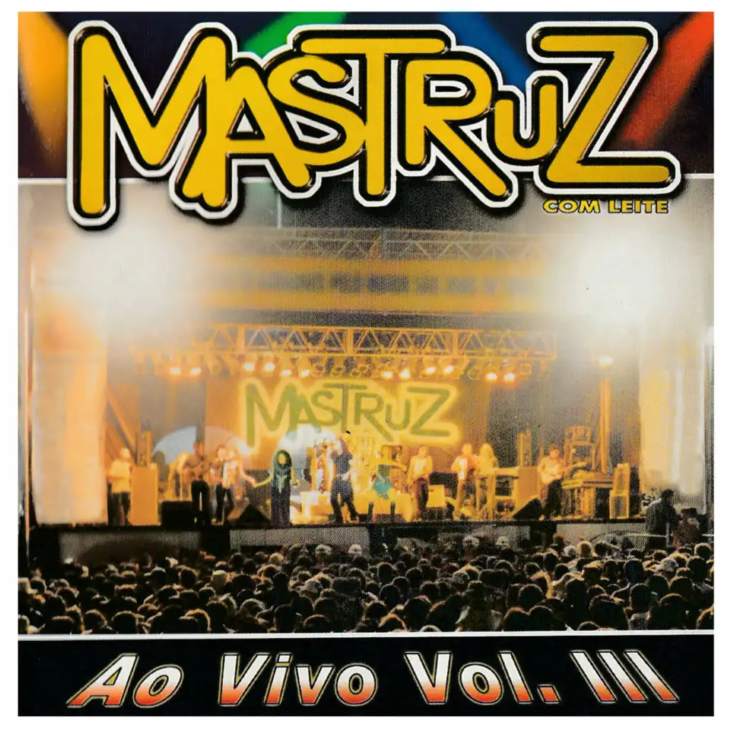 Mastruz Com Leite Ao Vivo, Vol. III