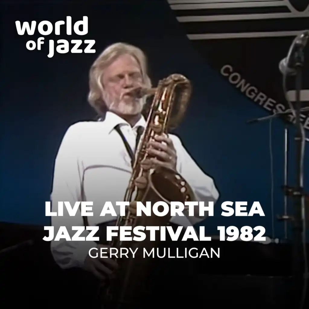 Gerry Mulligan Live at North Sea Jazz Festival 1982