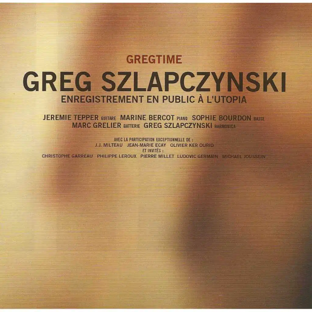 Gregtime (Enregistrement en public à l'Utopia)