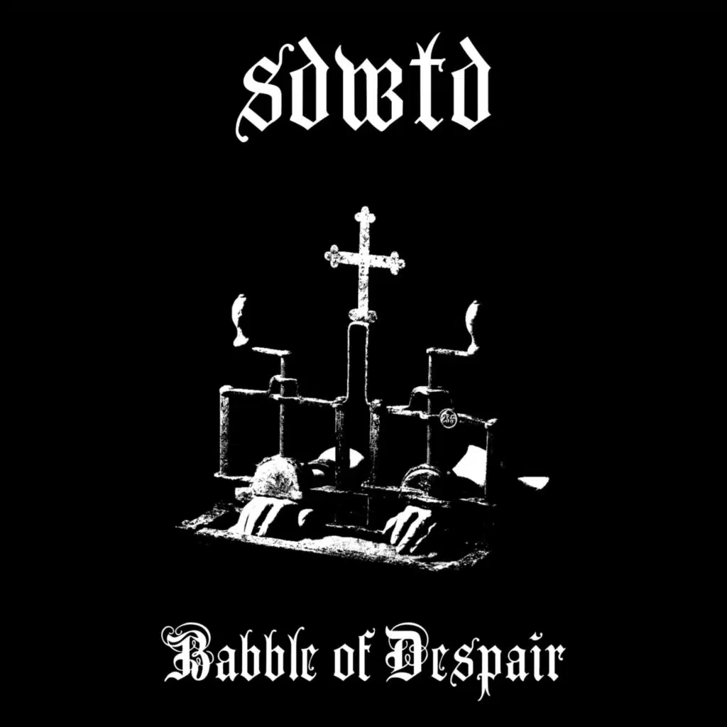 Babble of Despair