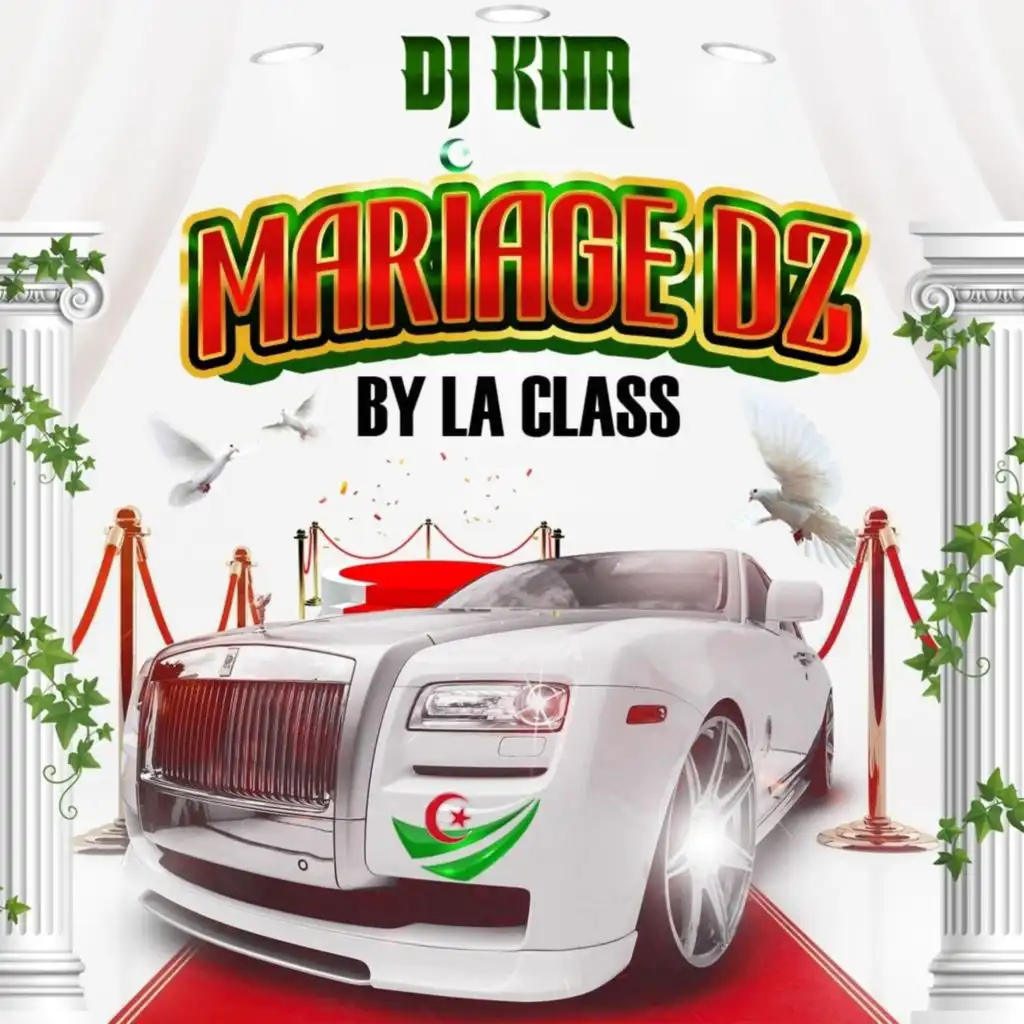 Mariage DZ (feat. La Class)