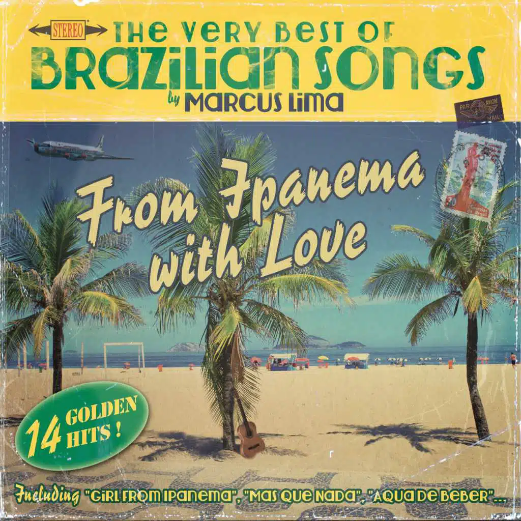 From Ipanema with Love (The Very Best of Brazilian Songs)