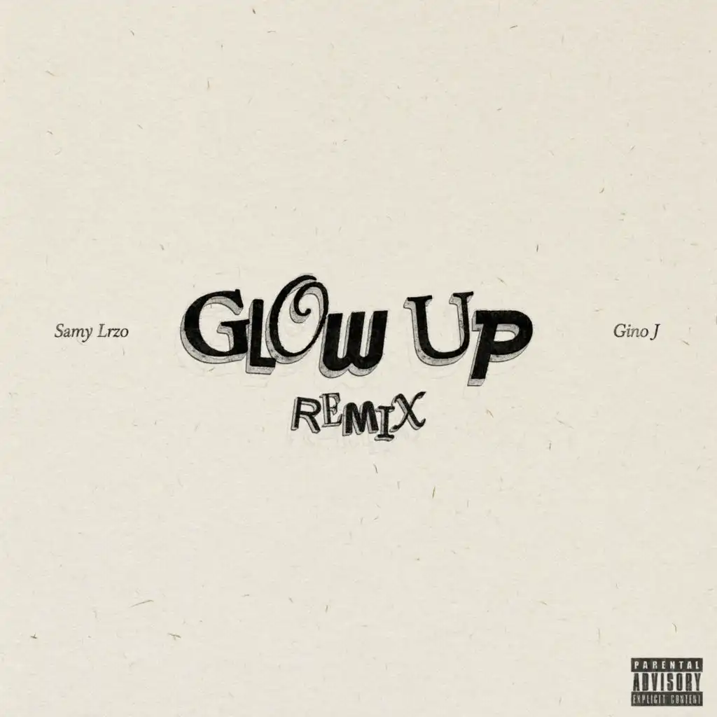 Glow Up (Gino J Version)