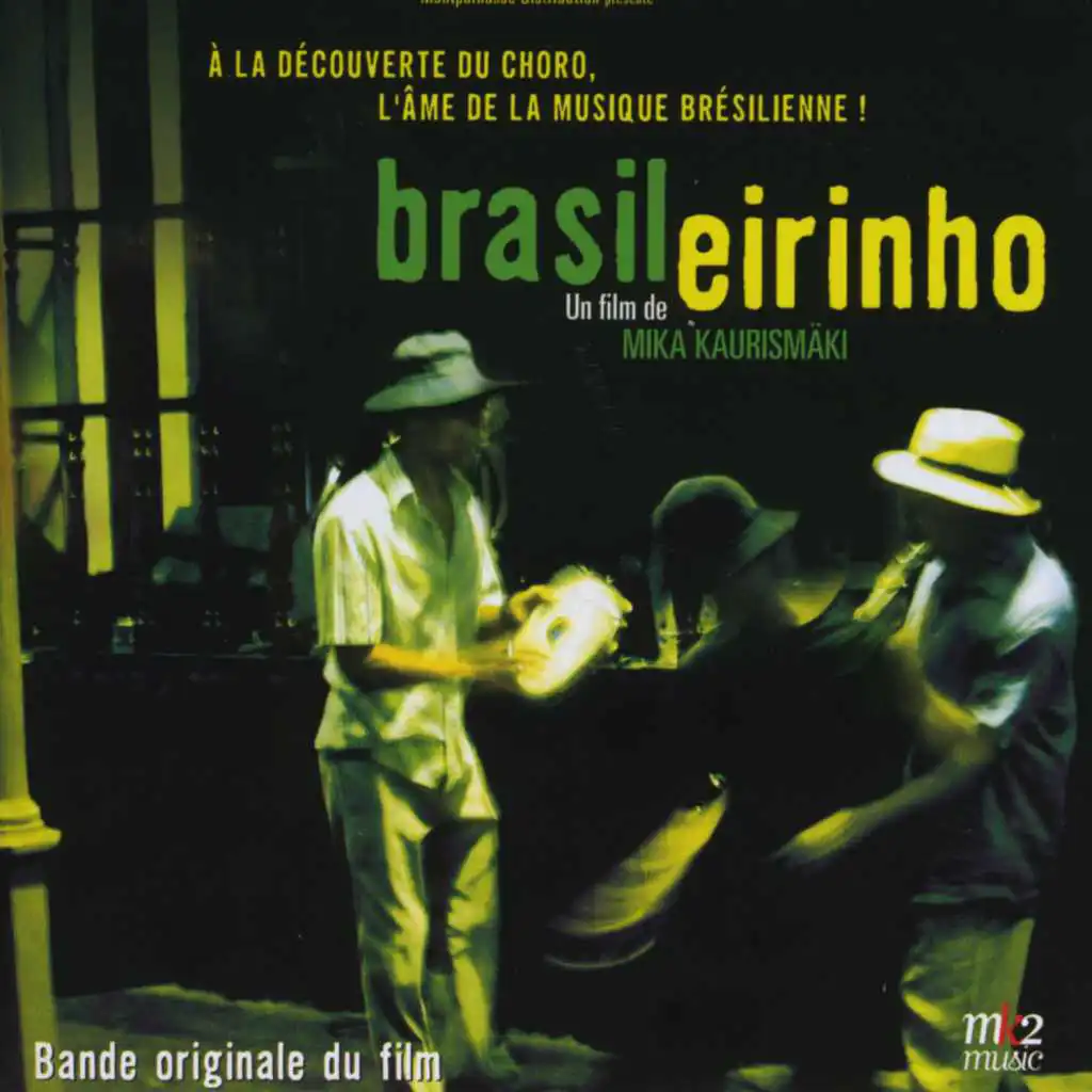 Brasileirinho (Bande Originale du Film)