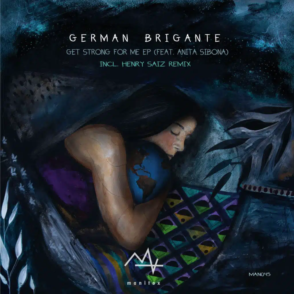 Get Strong for Me (feat. Henry Saiz & Anita Sibona)