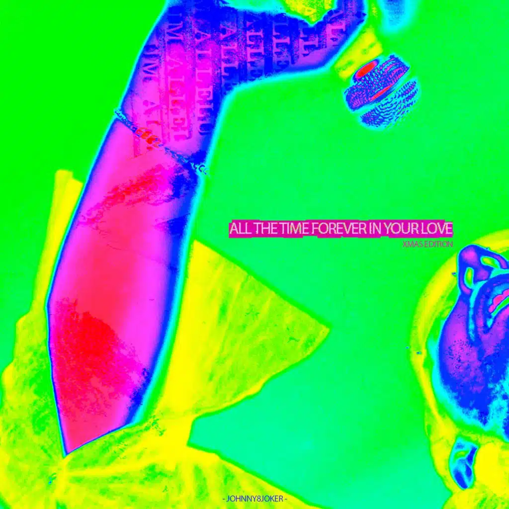 All the Time Forever in Your Love (Xmas Edition)