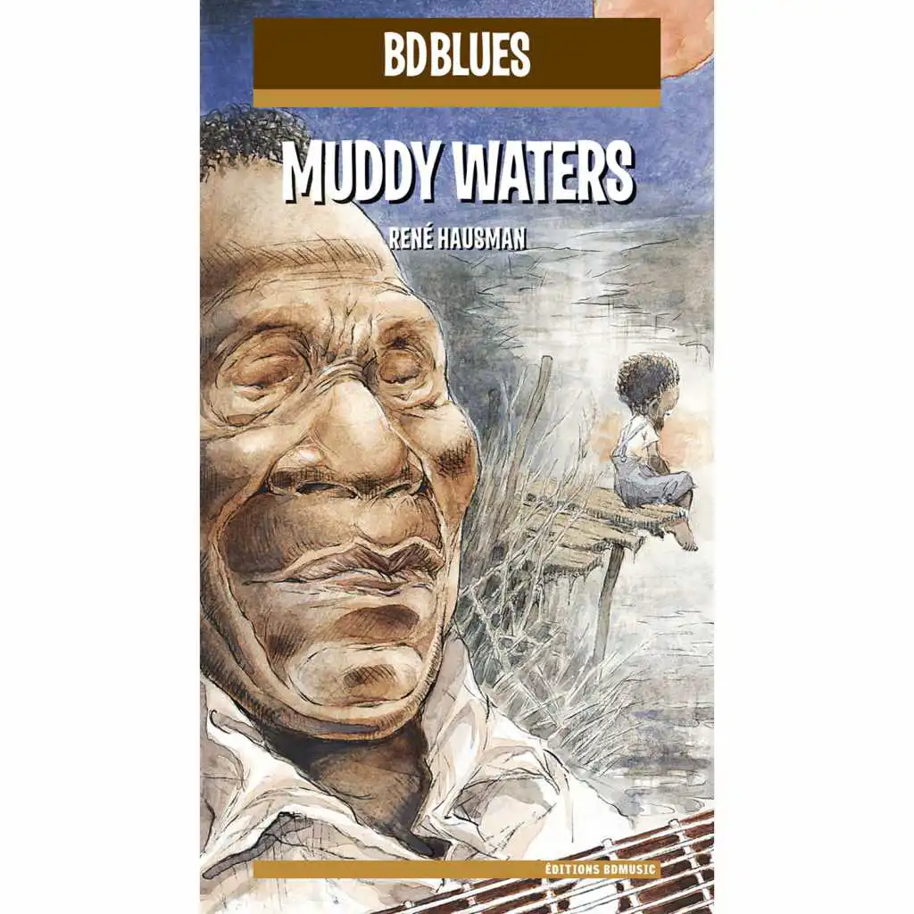 BD Music Presents Muddy Waters