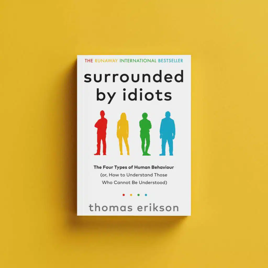 Surrounded By Idiots