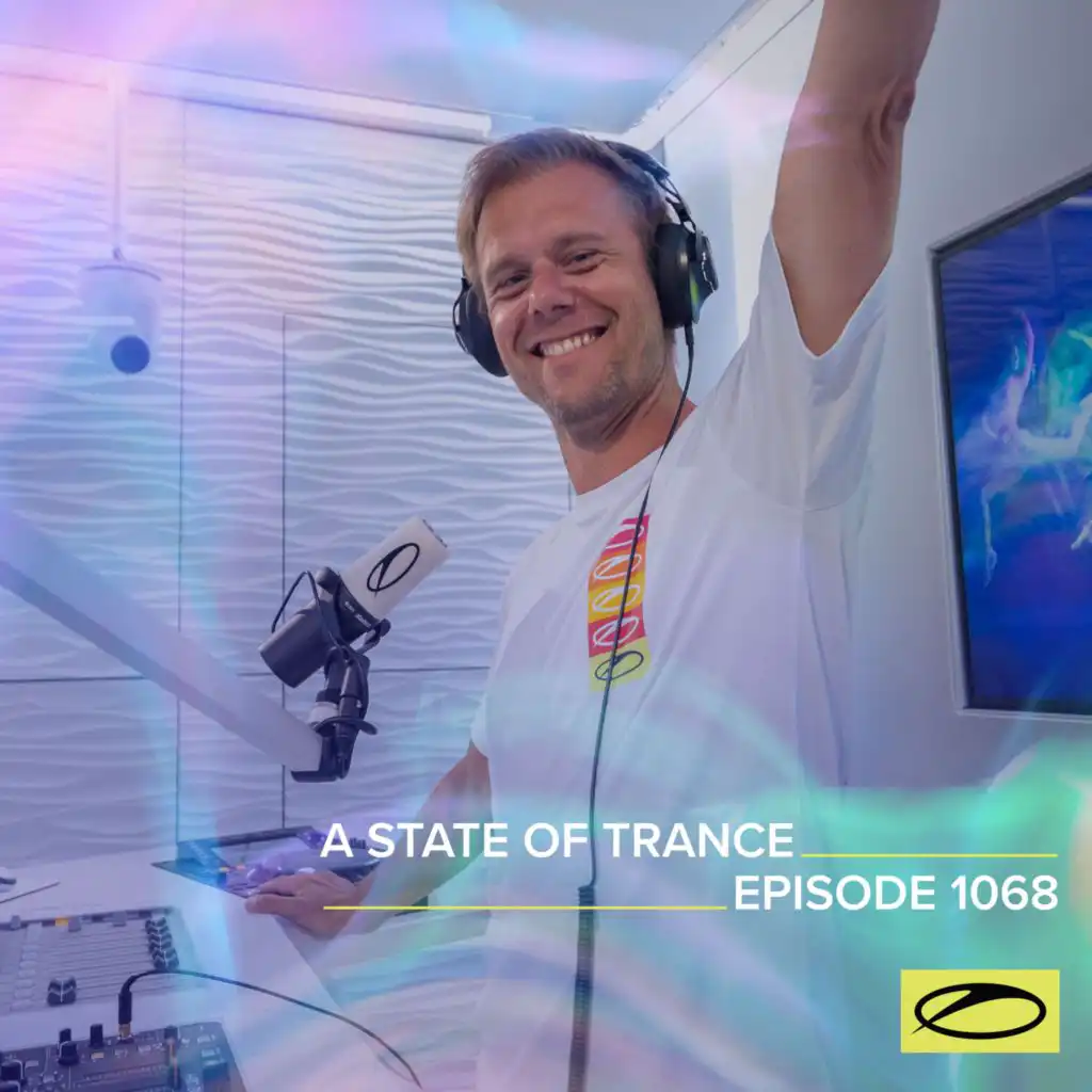 A State Of Trance (ASOT 1068) (Coming Up, Pt. 1)
