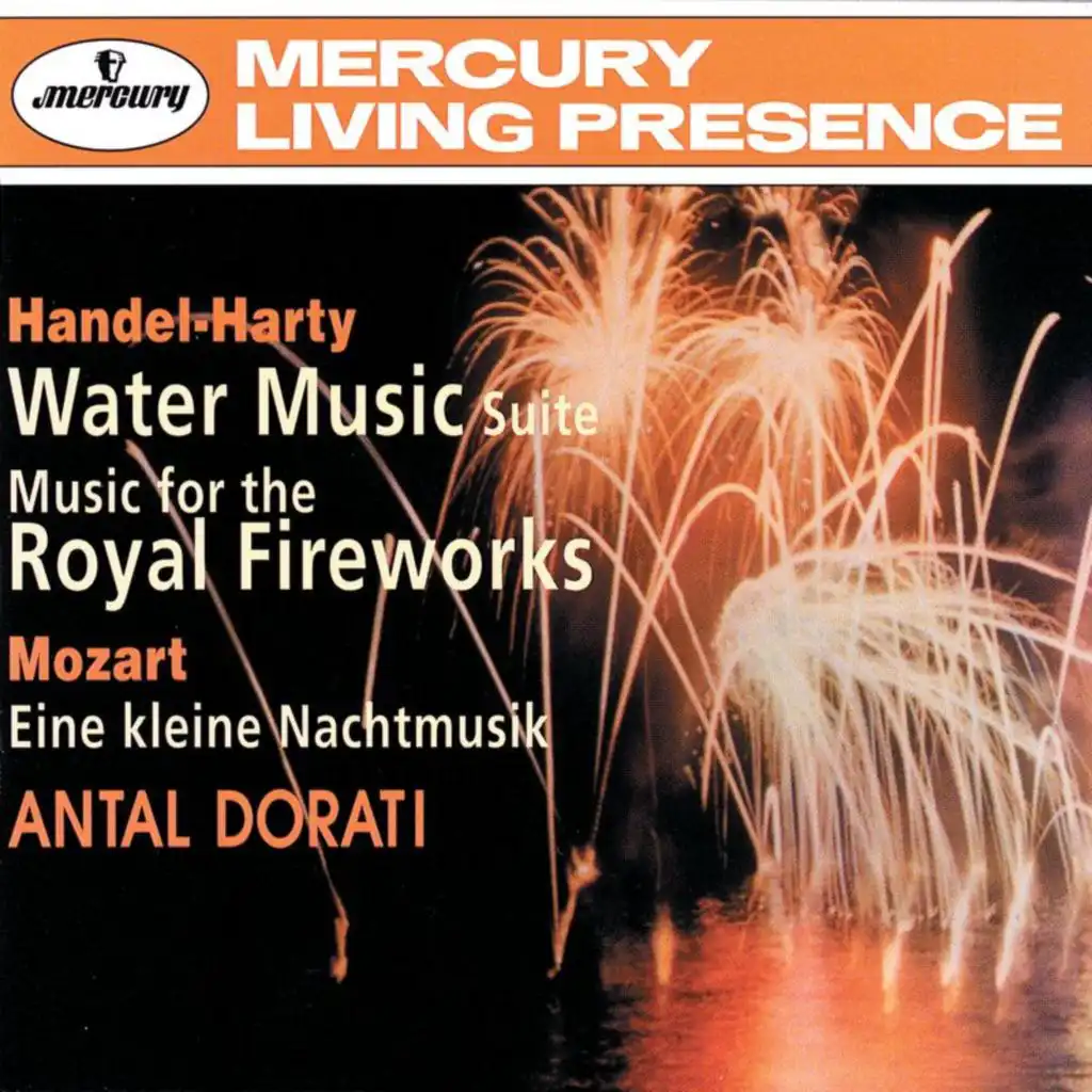 Handel-Harty: Water Music Suite; Music for the Royal Fireworks; Mozart: Eine kleine Nachtmusik