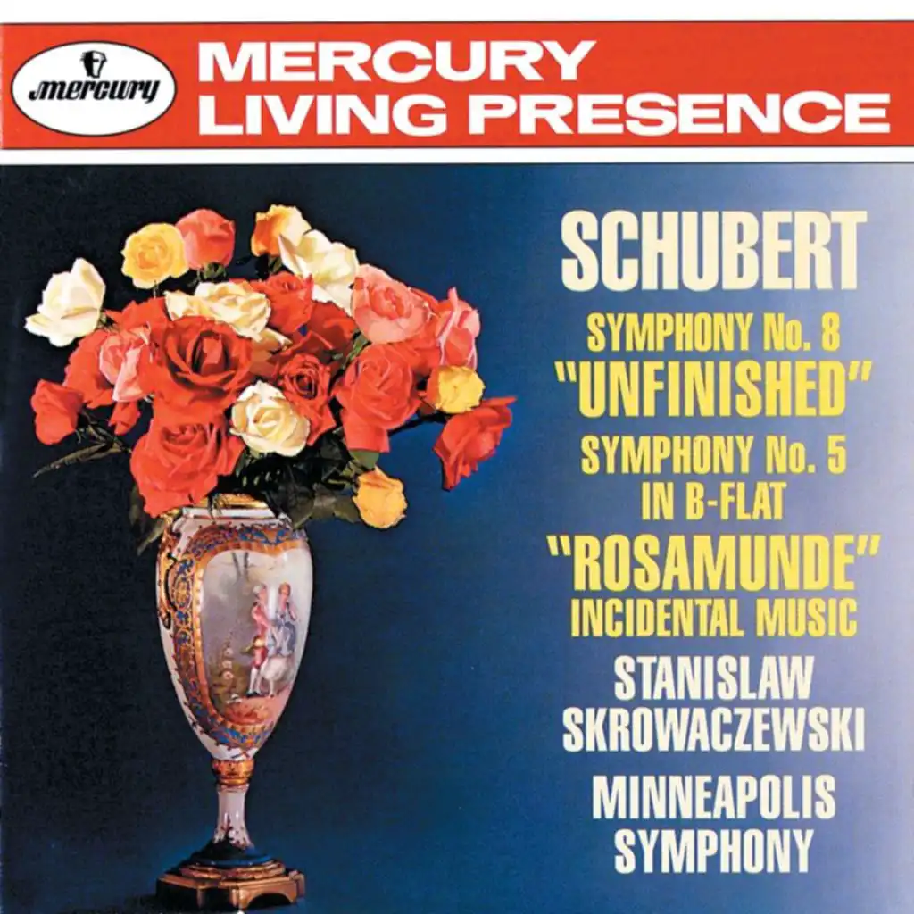 Schubert: Symphonies Nos. 5 & 8 "Unfinished"; Rosamunde Incidental Music