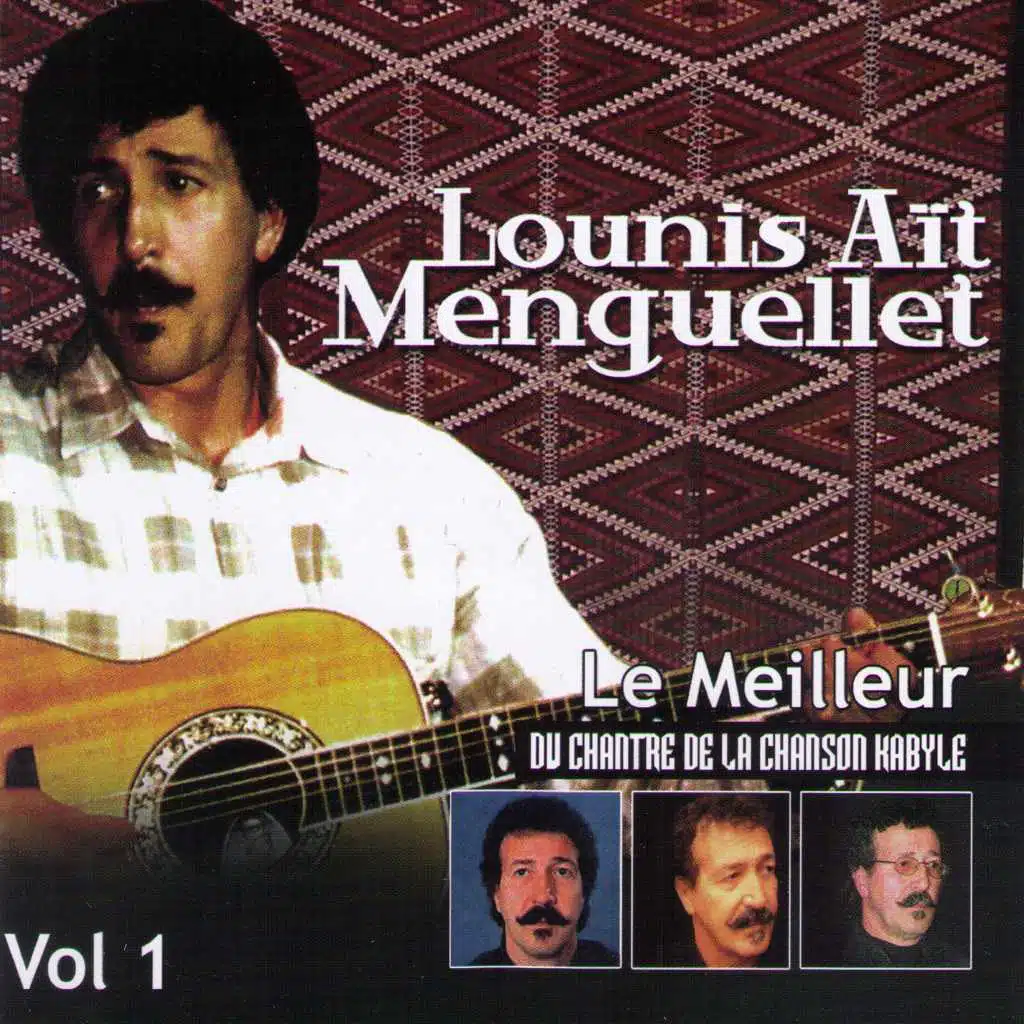 Le meilleur du chantre de la chanson kabyle, Vol. 1