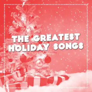 The Greatest Holiday Songs