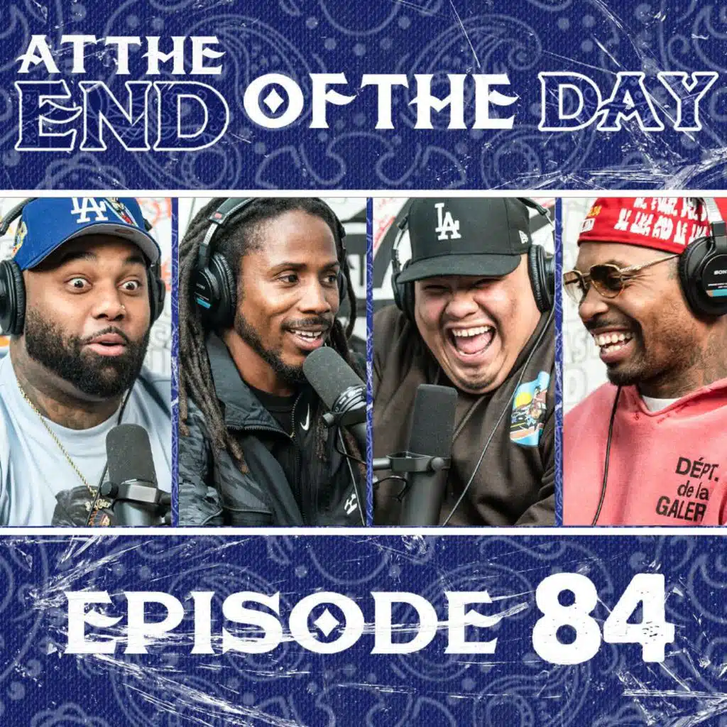 At The End of The Day Ep. 84 w/ D Smoke