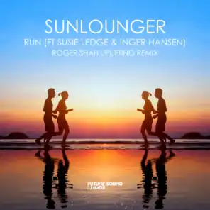 Sunlounger, Susie Ledge & Roger Shah