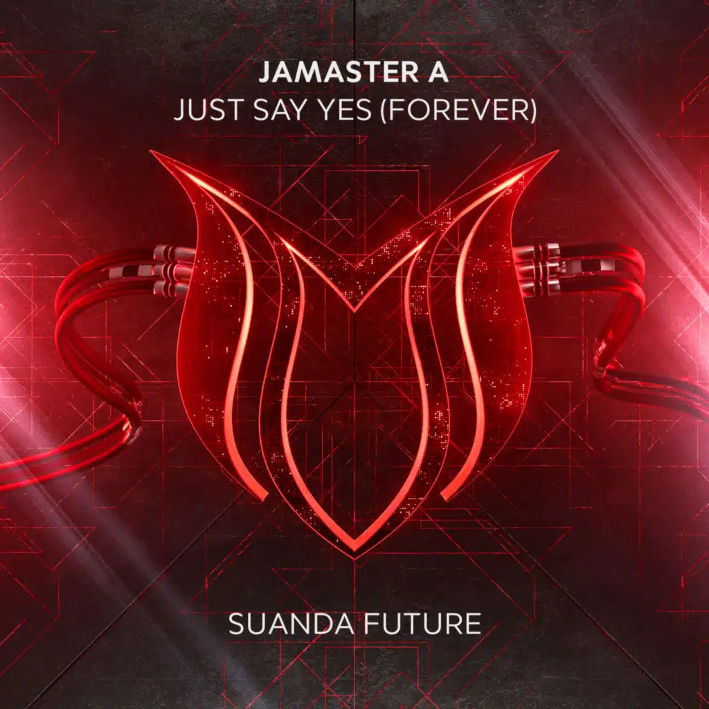 Just Say Yes (Forever)