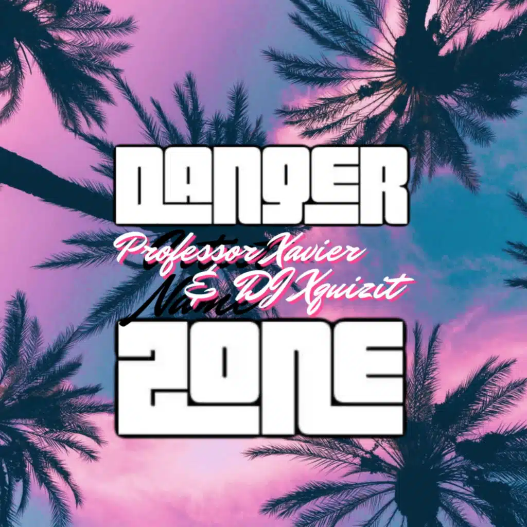 Danger Zone
