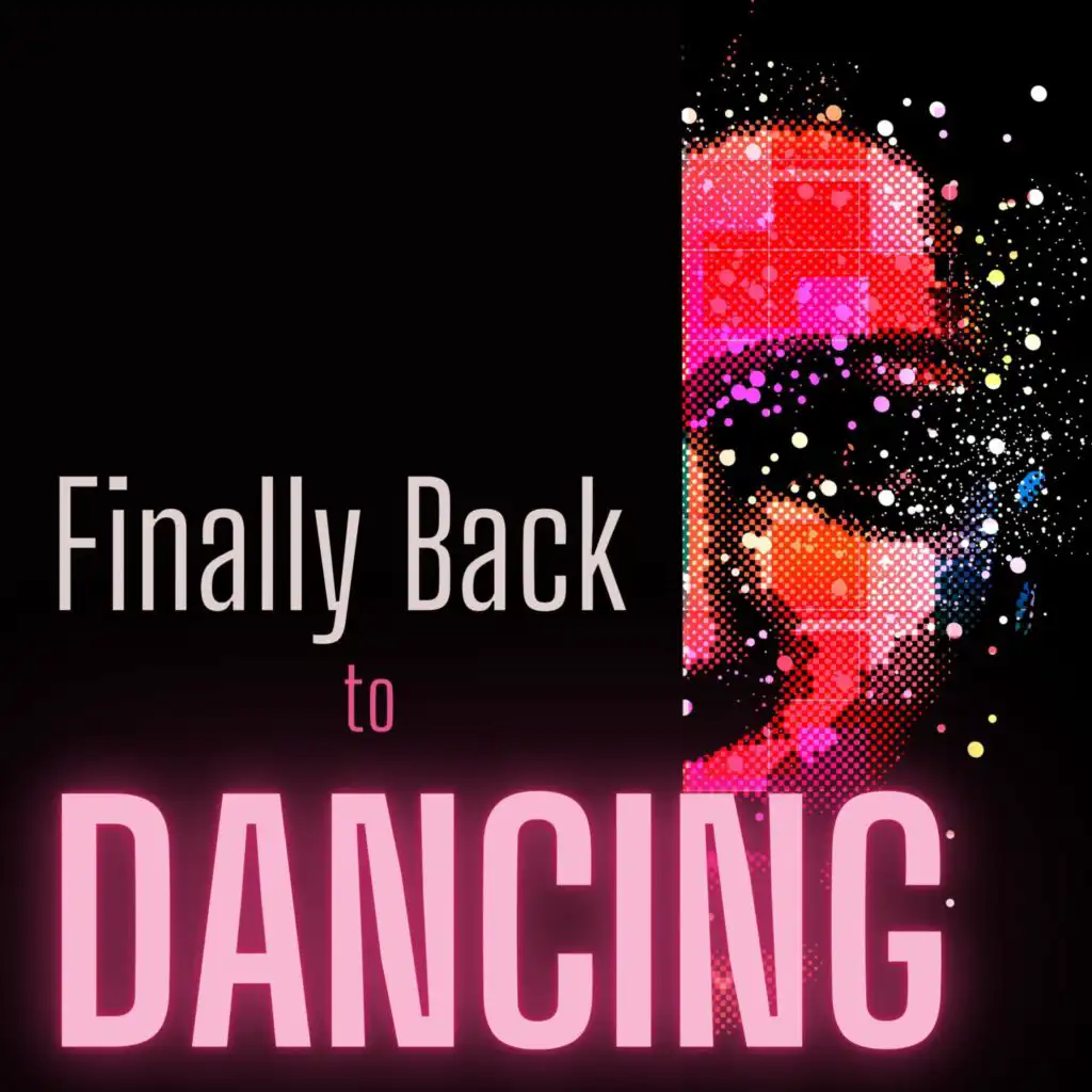 Finally Back to Dancing