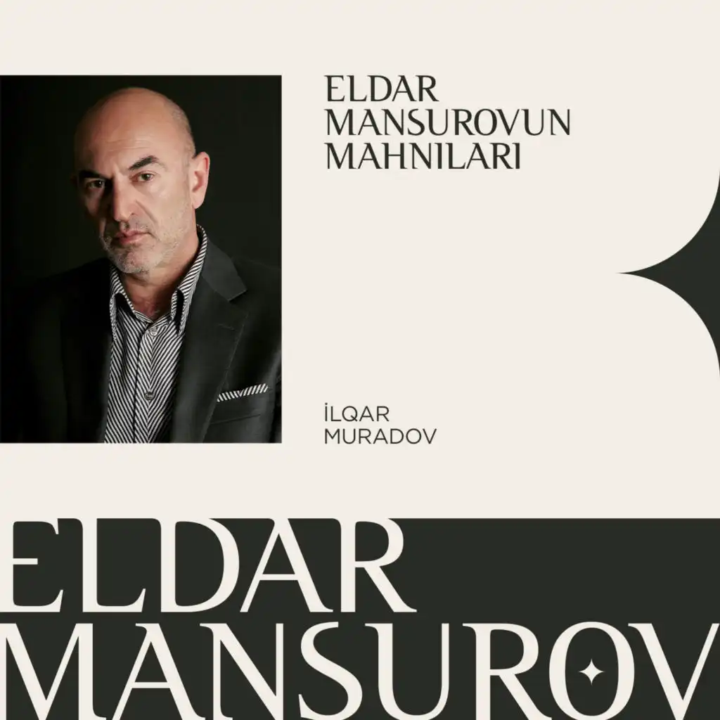 Eldar Mansurovun Mahnıları (feat. İlqar Muradov)