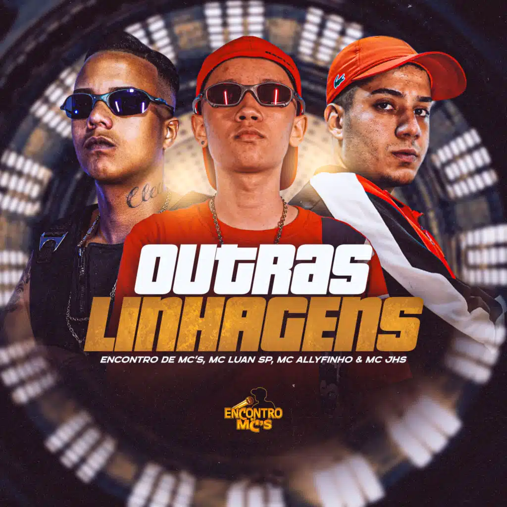 Outras Linhagens (feat. Encontro de MC's)