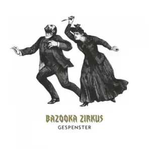 Bazooka Zirkus