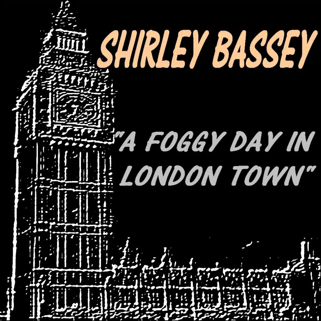 A Foggy Day in London Town