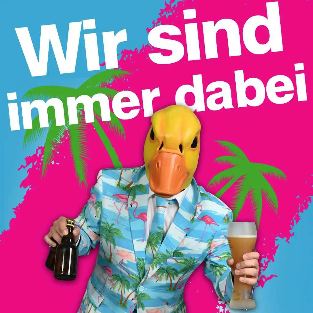 Wir sind immer dabei