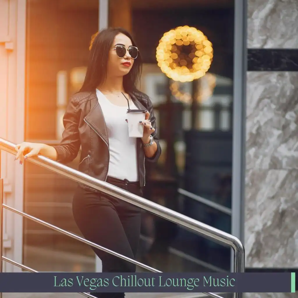 Las Vegas Chillout Lounge Music