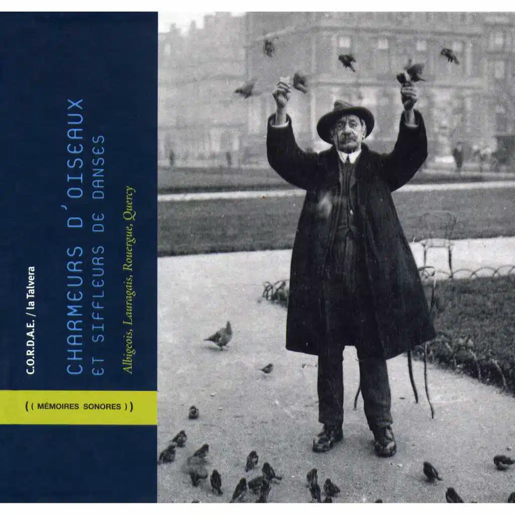 Charmeurs d'oiseaux et siffleurs de danses - Albigeois, Lauragais, Rouergue, Quercy