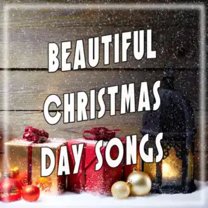 Beautiful Christmas Day Songs