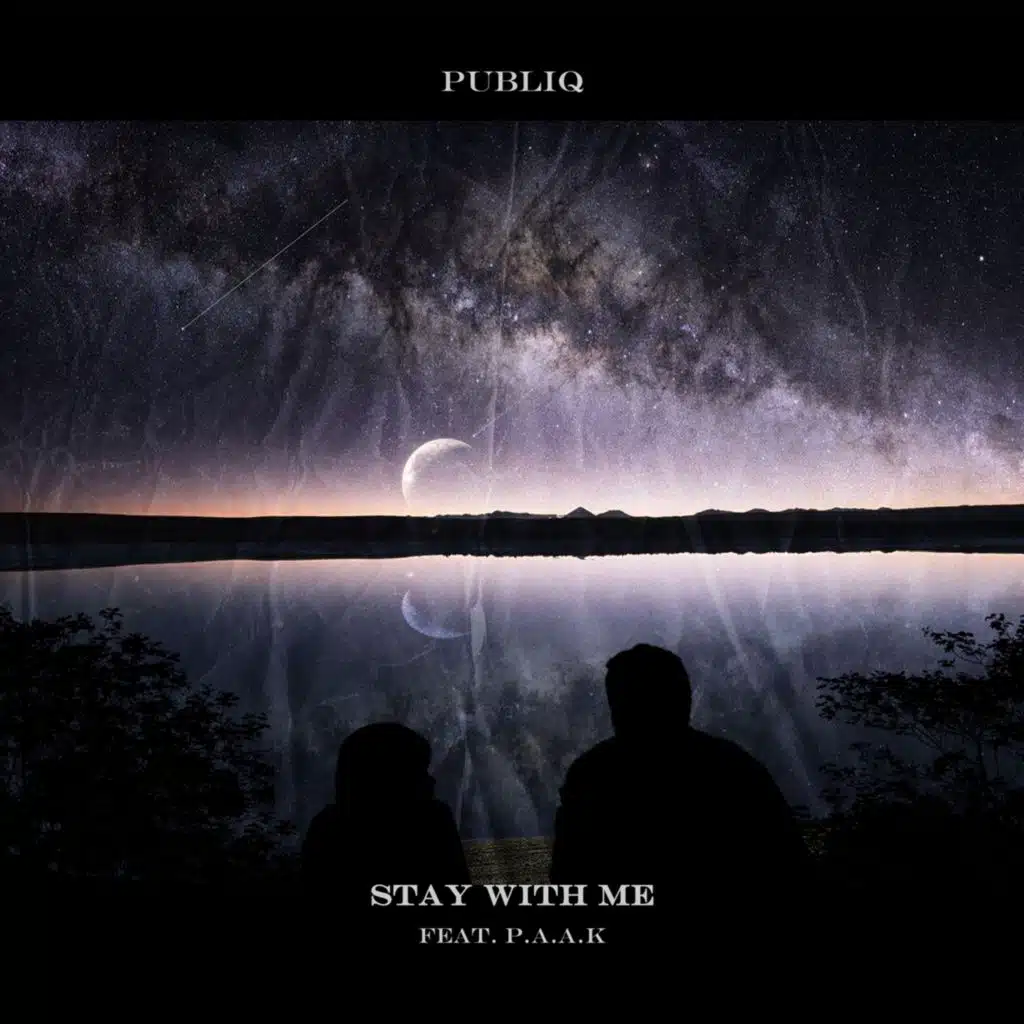 Stay With Me (feat. P.A.A.K)