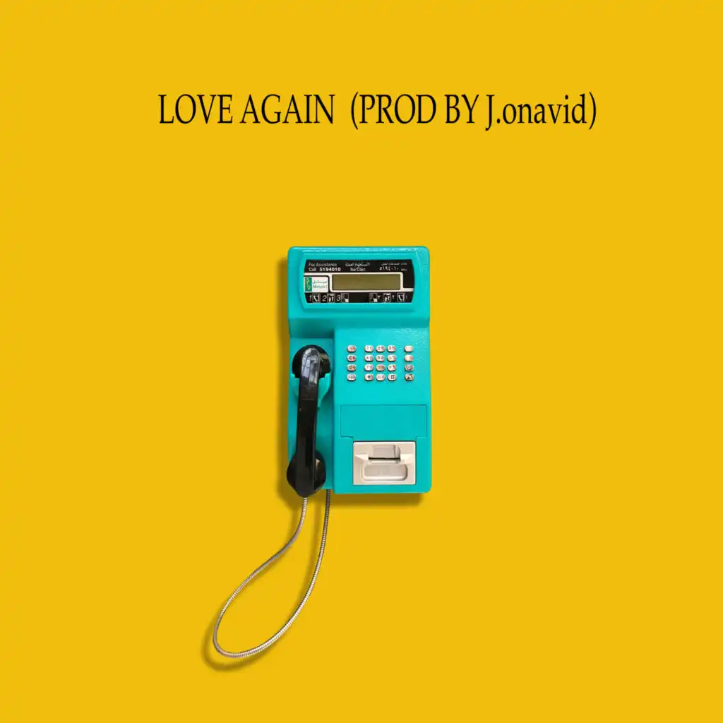 Love Again (prod. J.onavid)