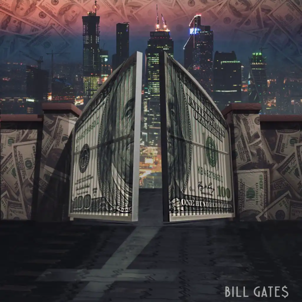 BILL GATE$ (feat. LOYEL)