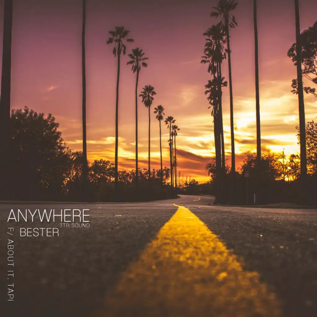 ANYWHERE (feat. ABOUT IT & TaPi)