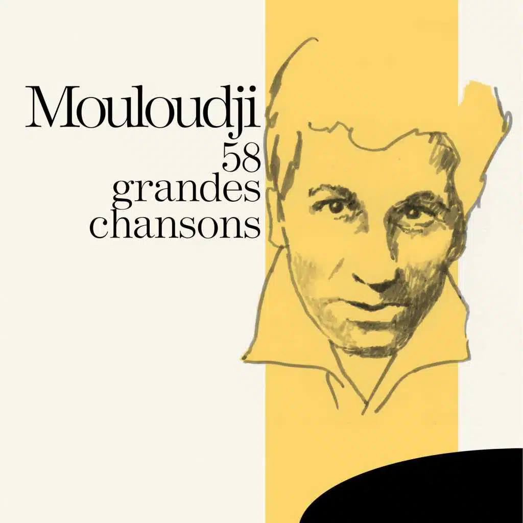 Mouloudji : 58 grandes chansons
