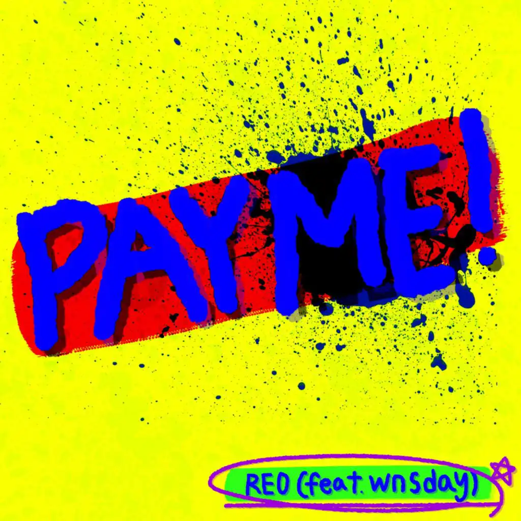 PAY ME! (feat. wnsday)