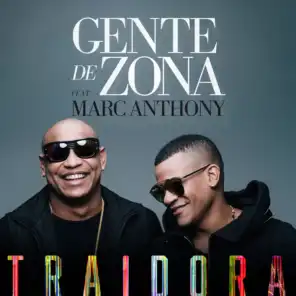 Traidora (feat. Marc Anthony)
