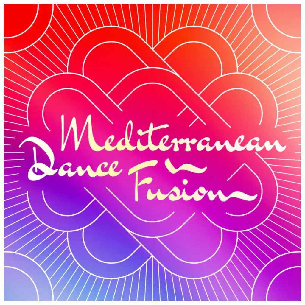 Mediterranean Dance Fusion