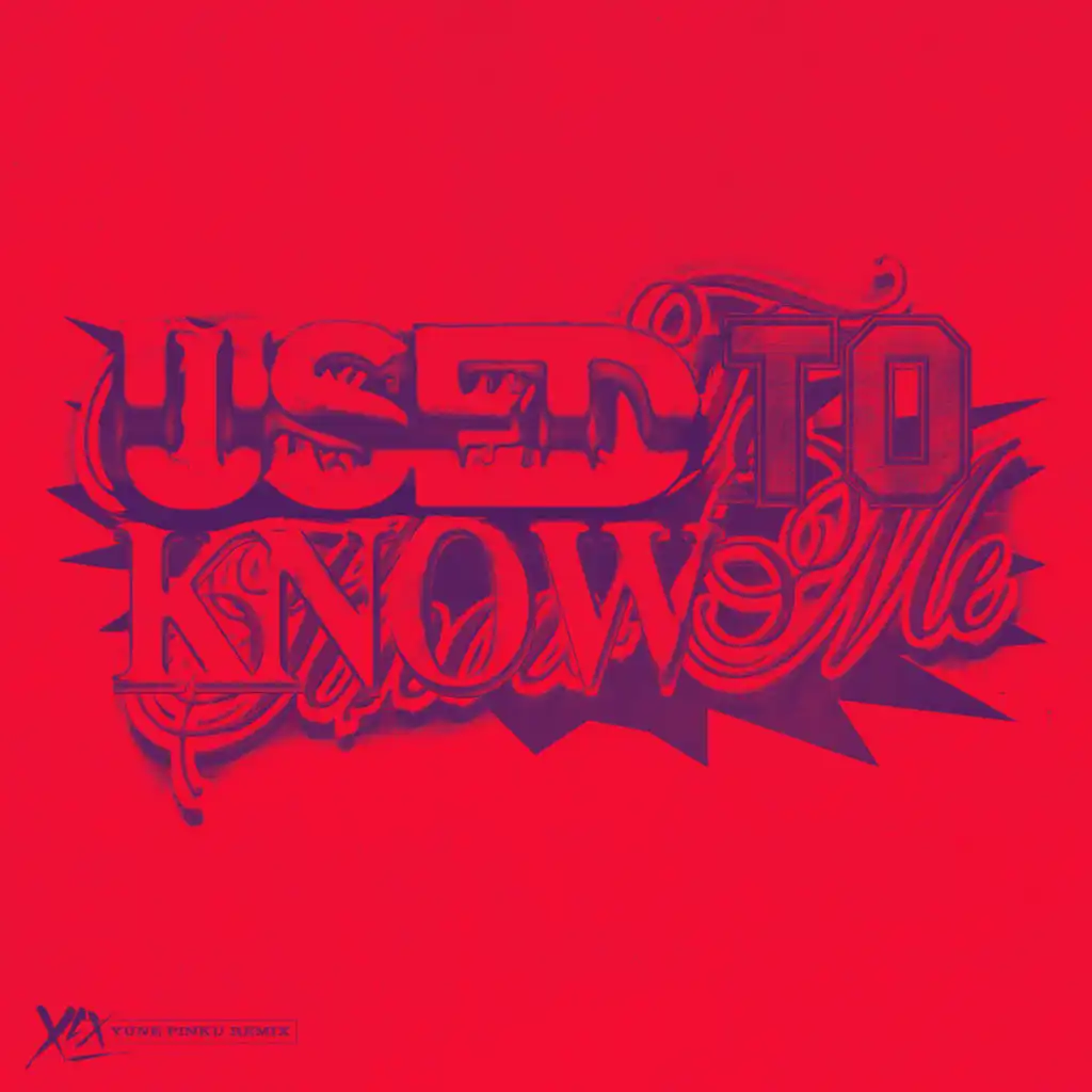 Used To Know Me (yunè pinku Remix)