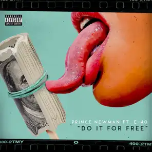 Do It for Free (feat. E-40)