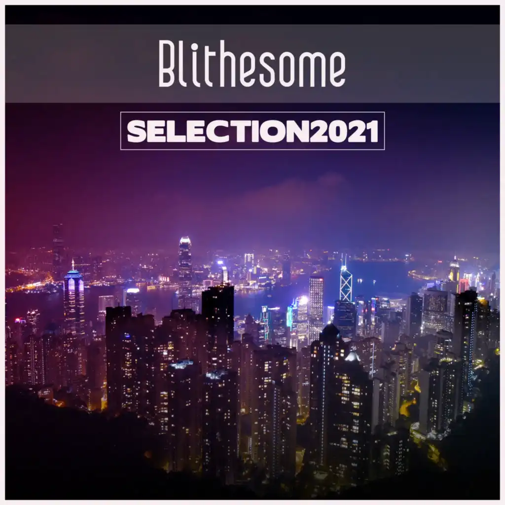 Blithesome Selection 2021