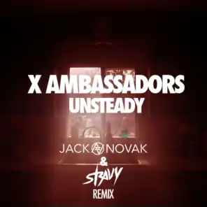 Unsteady (Jack Novak & Stravy Remix)